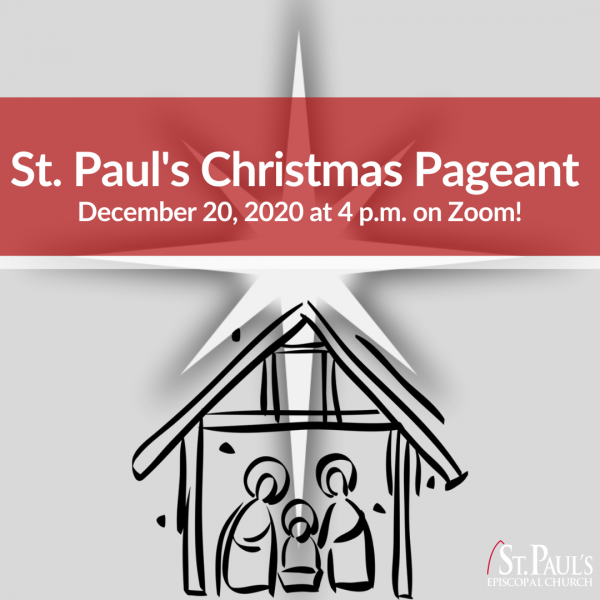 St. Paul's Christmas Pageant is December 20th at 4PM!